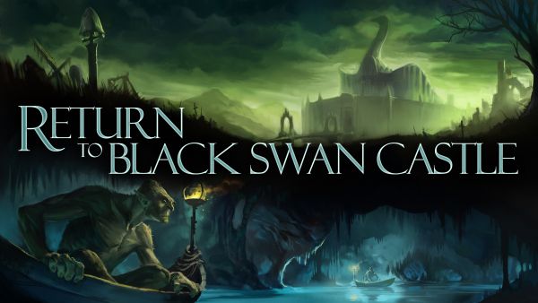 Return to Black Swan Castle!