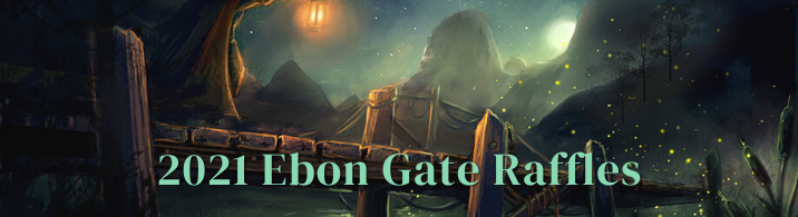 Ebon Gate 2021 Raffles